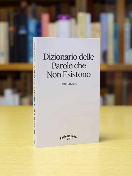 Dizionario delle Parole che Non Esistono